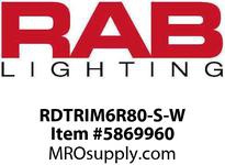 RDTRIM6R80-S-W