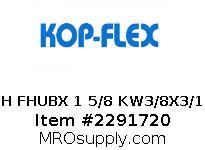 1H FHUBX 1 5/8 KW3/8X3/16