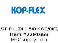 1 1/2F FHUBX 1 5/8 KW3/8X3/16