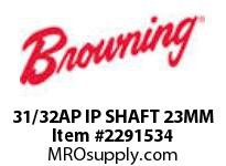 31/32AP IP SHAFT 23MM