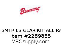 107 SMTP LS GEAR KIT ALL RATIO