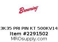 S3K35 PRI PIN KT 500KV148