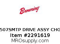 507SMTP DRIVE ASSY CHG