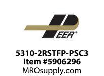 5310-2RSTFP-PSC3