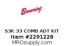 S3K 33 COMB ADT KIT