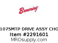 107SMTP DRIVE ASSY CHG