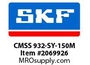 SKF-Bearing CMSS 932-SY-150M