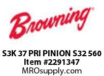 S3K 37 PRI PINION S32 560